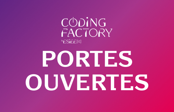 JOURNEE PORTES OUVERTES CODING FACTORY BY ESIEE-IT