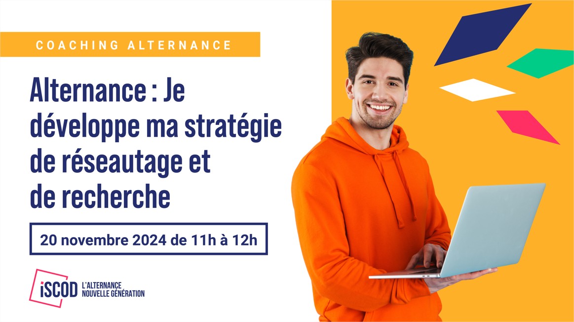 Alternance : Je développe ma stratégie de réseautage et de recherche