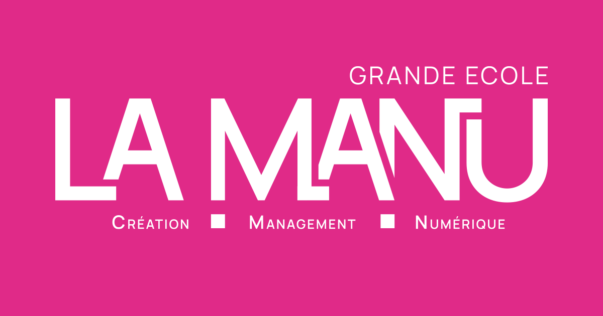 PORTES OUVERTES LA MANU Post-Bac à Bac+5 dans le digital